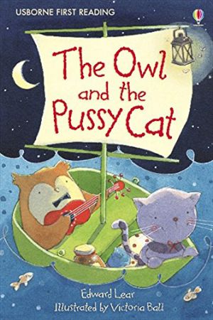 Usborne first Reading L4- The Owl And The Pussycat